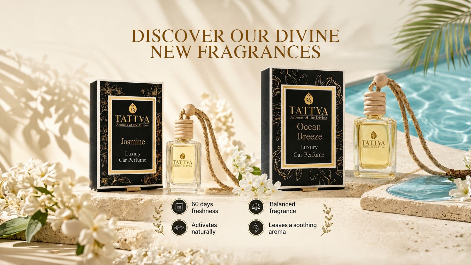 TATTVA introducing 2 new car perfume bottles  for Jasmine and Ocean Breeze with Black and gold packaging with a scenic background, some Jasmine flowers and cool water 
